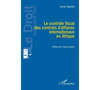 Le contrôle fiscal des contrats d’affaires internationaux en Afrique - Sylvain Ngneba - L'harmattan - broché - Etude