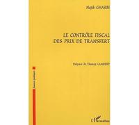Najib Gharbi – Le contrôle fiscal des prix de transfert – Broché – L'Harmattan