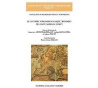 Le contrôle judiciaire du parquet européen. nécessité, modèles, enjeux