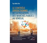 Le contrôle juridictionnel de la passation des marchés publics au Sénégal