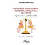 Le contrôle juridictionnel des finances publiques en Afrique: Regards croisés sur la CEMAC et l'UEMOA