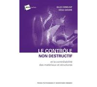 Le contrôle non destructif et la contrôlabilité des matériaux et structures - Gilles Corneloup - Presses Polytechniques Romandes - broché - Etude