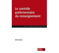 Le contrôle parlementaire du renseignement