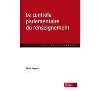 Le contrôle parlementaire du renseignement