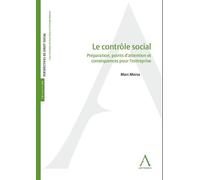 Le contrôle social Préparation, points d'attention et conséquences pour l'entreprise - Marc Morsa - Anthemis - broché - Etude