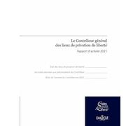 Le Contrôleur général des lieux de privation de liberté - Rapport d'activité 2021