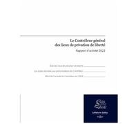 Le Contrôleur Général Des Lieux De Privation De Liberté - Rapport D'activité 2022