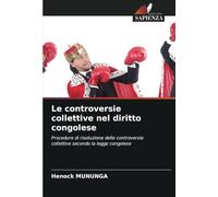 Le controversie collettive nel diritto congolese: Procedure di risoluzione delle controversie collettive secondo la legge congolese