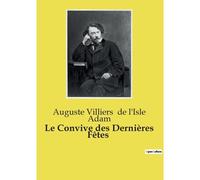 Le Convive Des Dernières Fêtes