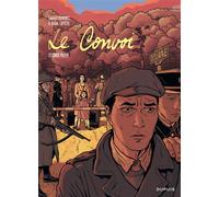 Le convoi - Tome 2 - Denis Lapière - Dupuis - cartonné - Bande dessinée