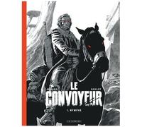 Le Convoyeur - Tome 1, Nymphe