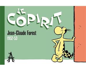Le copirit 1952-53 - Jean-Claude Forest - L'apocalypse - broché - Bande dessinée