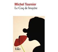Michel Tournier – Le Coq de bruyère – Roman – Poche – Gallimard