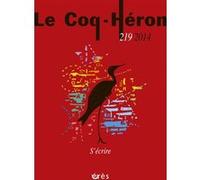 LE COQ-HERON 219 - S'ECRIRE
