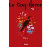LE COQ-HERON 219 - S'ECRIRE