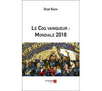 Le Coq Vainqueur : Mondiale 2018