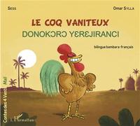 Le coq vaniteux À partir de 6 ans - Omar Sylla - L'harmattan - broché - Contes et légendes jeunesse