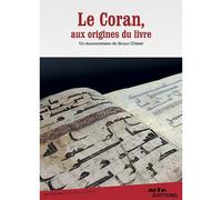 Le Coran, Aux Origines Du Livre
