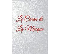 Le Coran de La Mecque: (première décennie : 612-622)