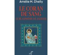 Le Coran de sang Amélie Chelly (Auteur)
