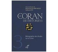 Collectif – Le Coran des historiens – Bibliographie des études sur le Coran