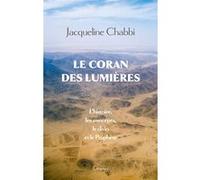 Le Coran des Lumières Jacqueline Chabbi (Auteur)