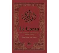 Le CORAN - Essai de traduction du Coran - Bilingue - 2 couleurs - Bordeaux ( couverture luxe et doru