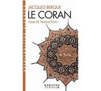 Le Coran - Essai de traduction (Espaces Libres - Spiritualités Vivantes) Jacques Berque (Auteur)