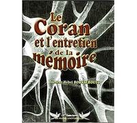 Le Coran et l’entretien de la mémoire - Bousserouel HEBRI - Plume Universelle - Poche - Essai
