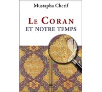 Le Coran et notre temps