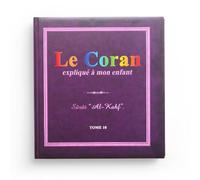 Collectif – Le Coran expliqué à mon enfant T10 – Cartonné