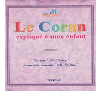 Le Coran expliqué à mon enfant – Tome 4 : Sûrat At-Târiq jusqu'à Al-Infitâr – Sana by Omega