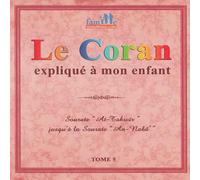 Le Coran expliqué à mon enfant - T5