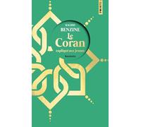 Rachid Benzine – Le Coran expliqué aux jeunes – Poche