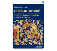 Le Coran expliqué – Synthèse d'introduction et de référence – Groupe Eyrolles