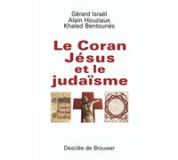 Le Coran, Jésus et le Judaïsme