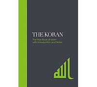 Le Coran : Le livre saint de l'islam avec introduction et notes