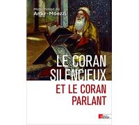 Le Coran silencieux et le Coran parlant
