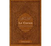 Le Coran - Traduction du sens de ses versets d’après les exégèses de référence - Couverture marron