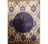 Le Coran: Traduction Française