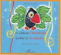 Le corbeau d'Arcimboldo – Corbul lui Arcimboldo – Édition bilingue français-roumain – L'Harmattan