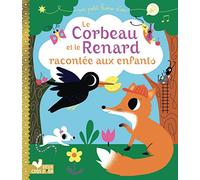 Le corbeau et le renard racontée aux enfants