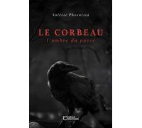 Le corbeau : l'ombre du passé