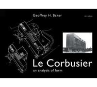 Le Corbusier - An Analysis Of Form