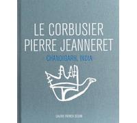 Le Corbusier and Pierre Jeanneret - Chandigarh, India by Helene Bauchet-Cauquil