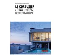 Le Corbusier - Cinq Unités D'habitation