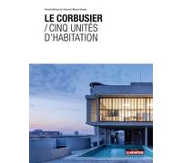 Le Corbusier - Cinq Unités D'habitation