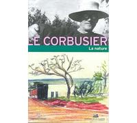 Le Corbusier : La nature