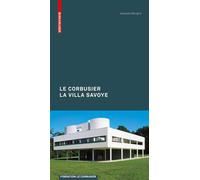 Le Corbusier : la villa Savoye