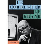 Le Corbusier Le Grand